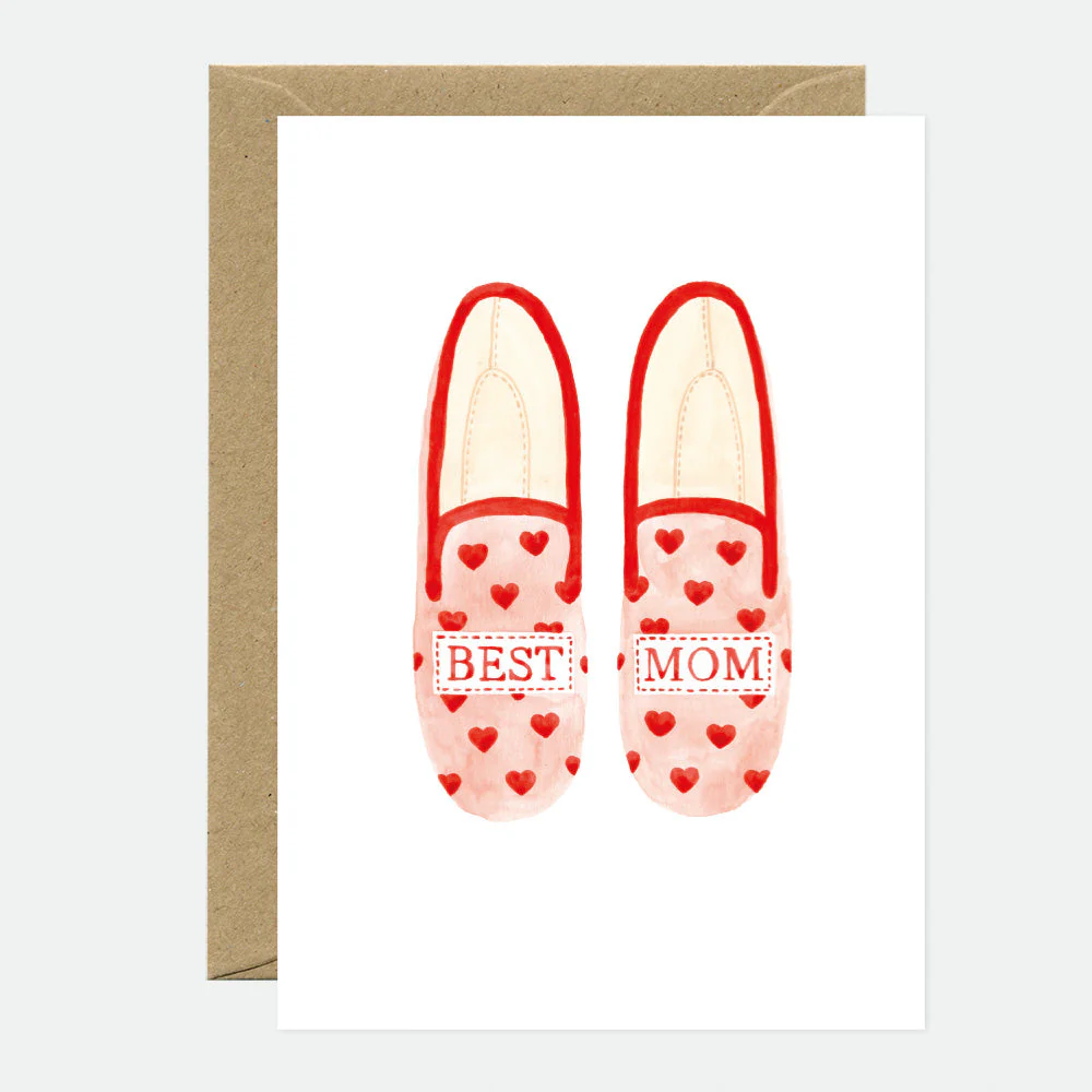 Best Mum Slippers - Mother's day Greeting card