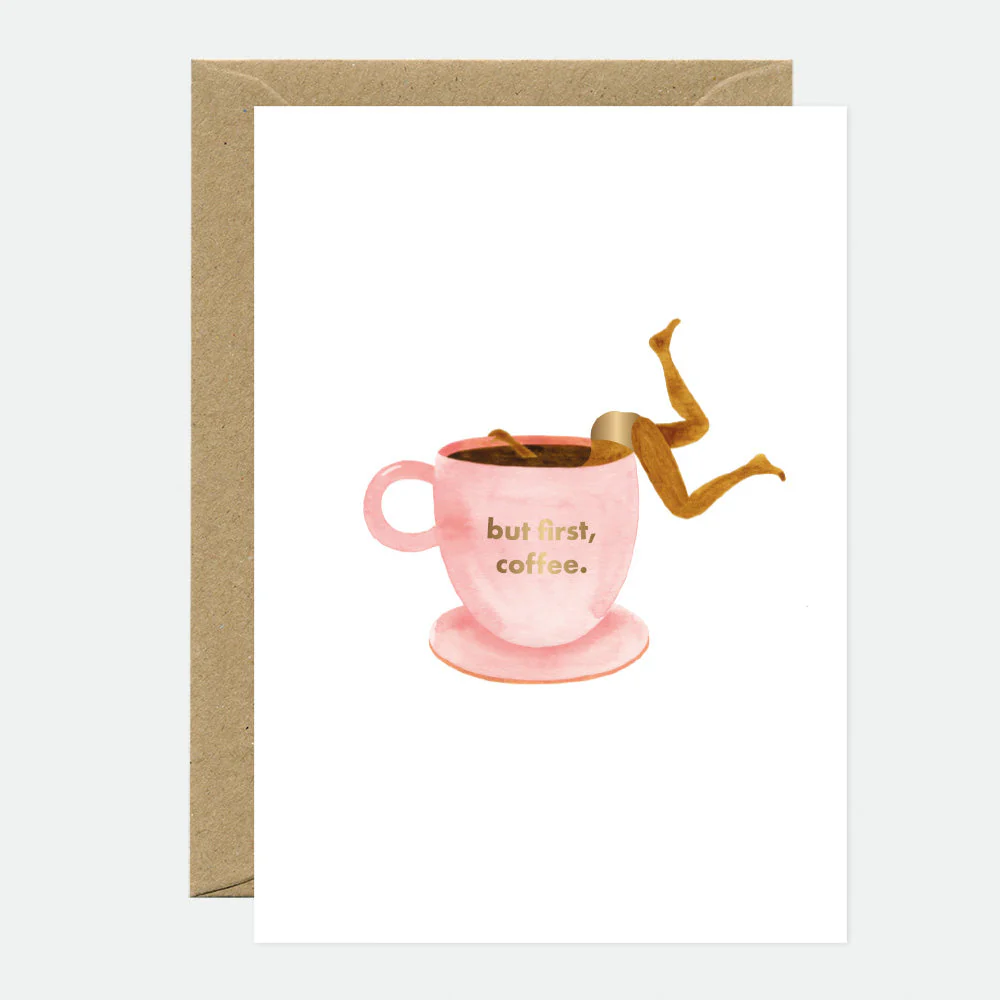 But First Coffee - Greeting card - Gold foil